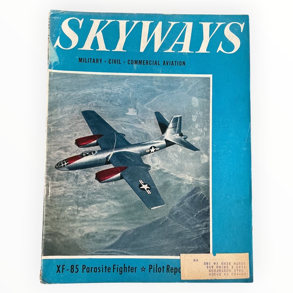 Skyways Magazine August 1948 North American XB 45 XF 85 Parasite Fighter